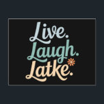 Hanukkah Live Laugh Latke Funny Holiday Family Postcard<br><div class="desc">Hanukkah Live Laugh Latke Funny Holiday Family</div>
