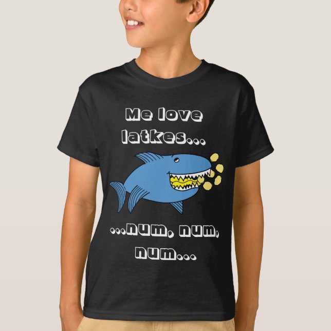 Hanukkah Me Love Latkes/Dark Colour Shirt (Front)