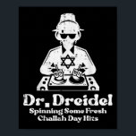 Hanukkah Mr Dreidel Dj Funny Chanukkah Jewish Men  Poster<br><div class="desc">Hanukkah Mr Dreidel Dj Funny Chanukkah Jewish Men Boys Kids</div>