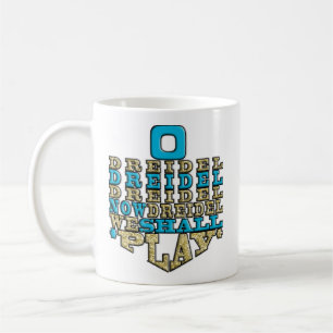 Hanukkah Mug "O Dreidel Dreidel Dreidel..."