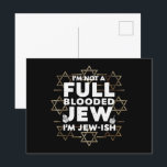Hanukkah Not Full Blooded Jew Jewish Chanukah Postcard<br><div class="desc">Hanukkah Not Full Blooded Jew Jewish Chanukah</div>