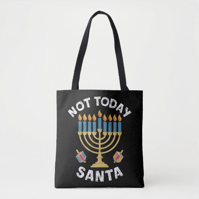 Hanukkah Not Today Santa Jewish Chanukah  Tote Bag (Front)