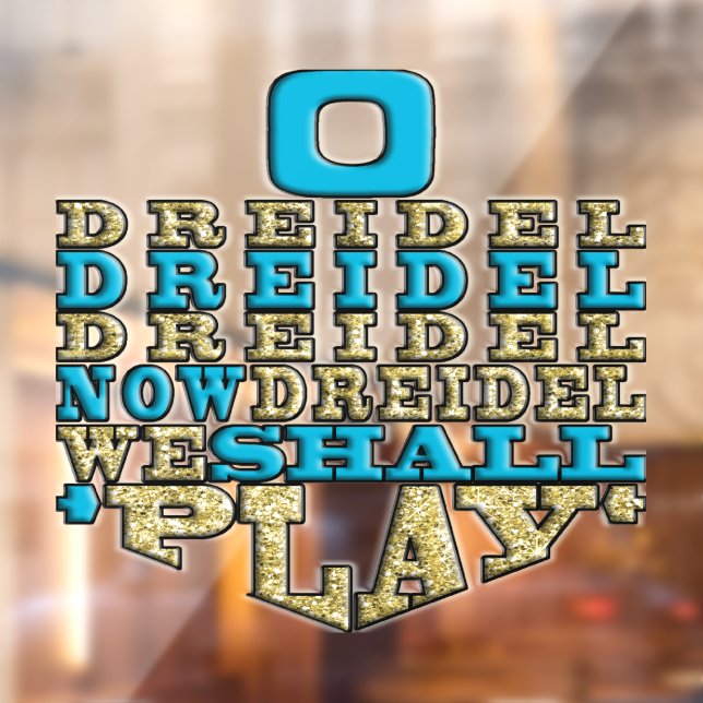 Hanukkah O Dreidel We Shall Play Window Cling (Sheet 2)