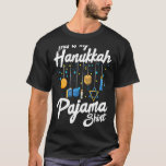 Hanukkah Pajama Dreidel Toy Boys Girls Jewish Chri T-Shirt<br><div class="desc">Hanukkah Pajama Dreidel Toy Boys Girls Jewish Christmas</div>