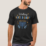 Hanukkah Peace and Light Chanukah Jewish Matching  T-Shirt<br><div class="desc">Hanukkah Peace and Light Chanukah Jewish Matching Group</div>