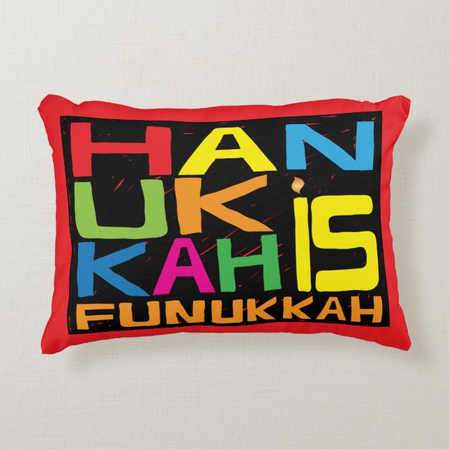 Hanukkah Pillow "Hanukkah is Funukkah" (Front)