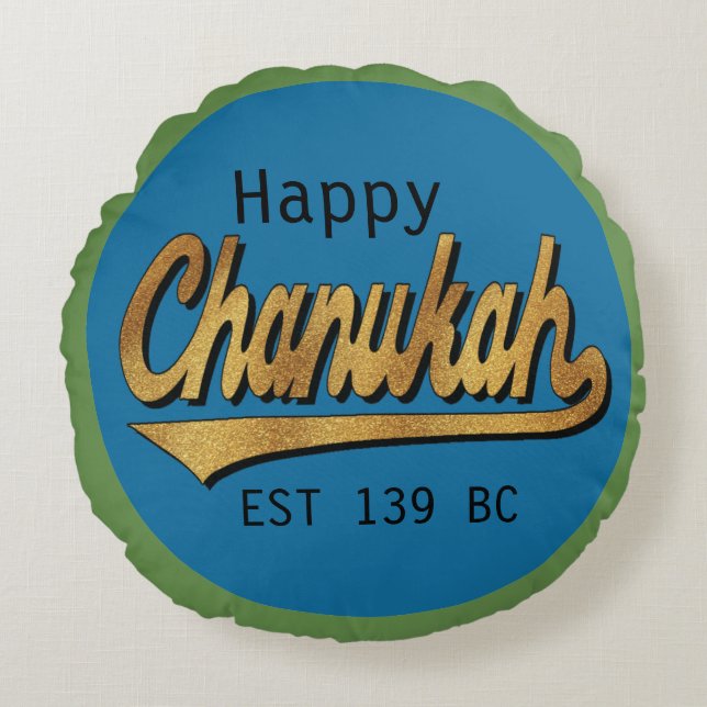 Hanukkah Round Pillow "Chanukah EST 139" (Front)