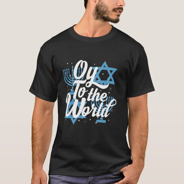 Hanukkah Shirts Jewish Menorah Oy To The World Han (Front)