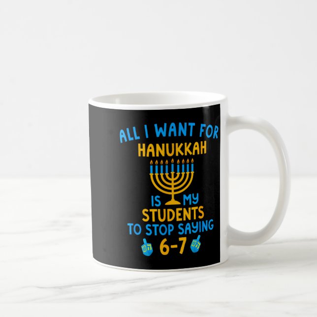 Hanukkah Students Saying 6-7 67 Six Seven Hebrew S Coffee Mug (Right)