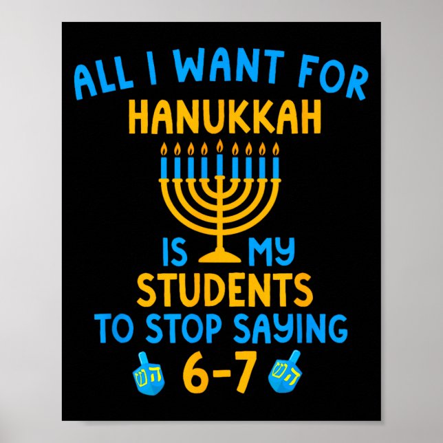 Hanukkah Students Saying 6-7 67 Six Seven Hebrew S Poster (Front)