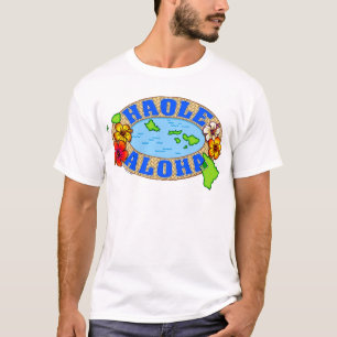 Haole Aloha T-Shirt