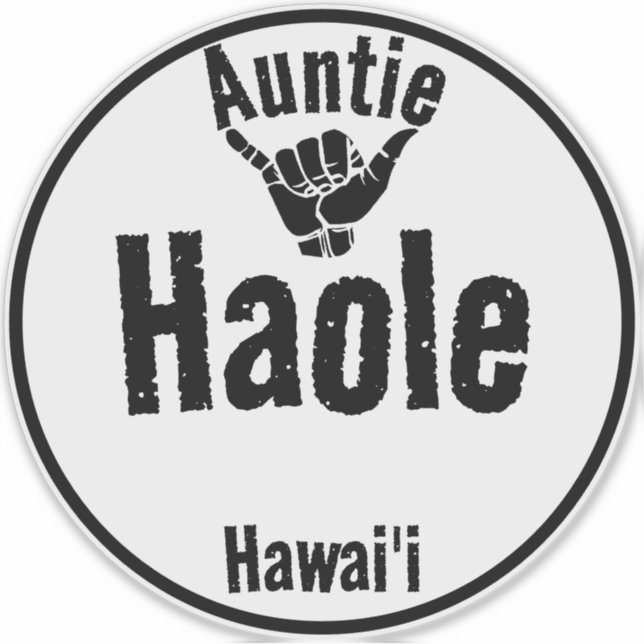 HAOLE AUNTIE SHAKA HAWAII (Front)