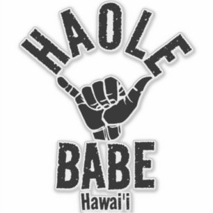 HAOLE BABE SHAKA HAWAII