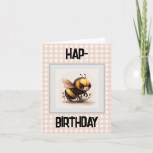 Hap Bee Birthday  Card