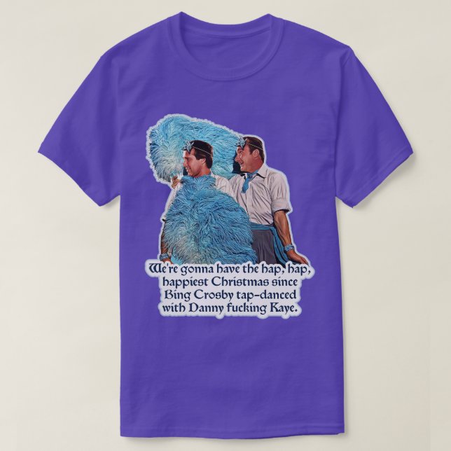 Hap Hap Happiest Christmas Sisters Reprise MashUp T-Shirt (Design Front)