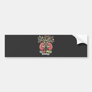 Hap-Pee Holidays Dialysis Kidney Awareness Xmas Bumper Sticker