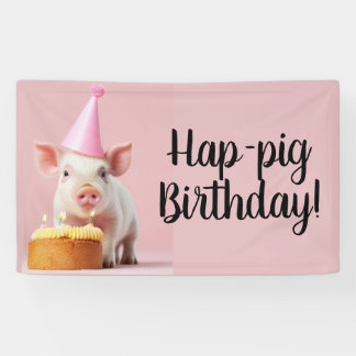 Hap-pig Birthday! Banner