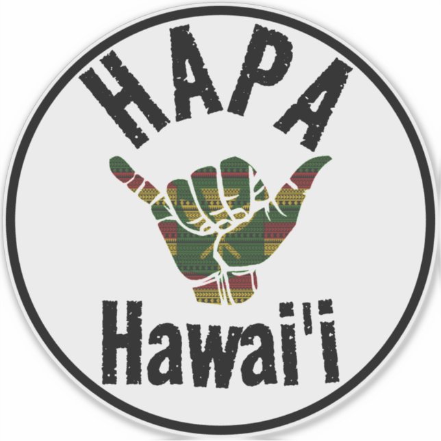 HAPA HAWAII TRIBAL Kānaka Maoli SHAKA (Front)