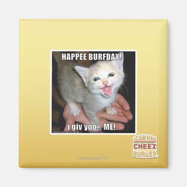 HAPPEE BURFDAY! MAGNET (Front)