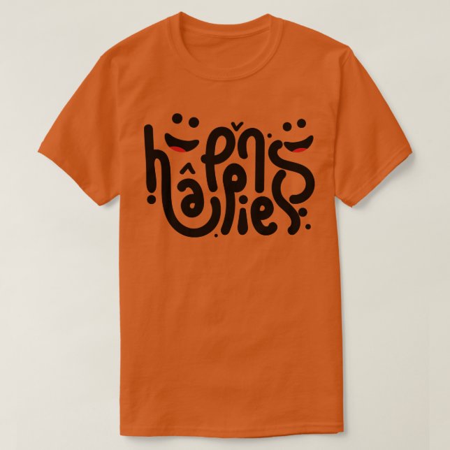 happens T-Shirt (Design Front)