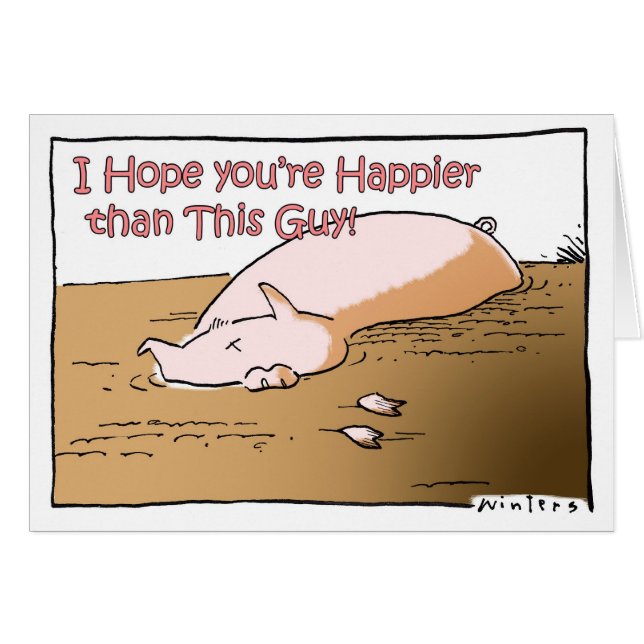 Happier Than A Pig (Front Horizontal)