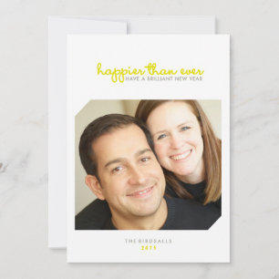 Happier than Ever   Brilliant New Years Photo Card
