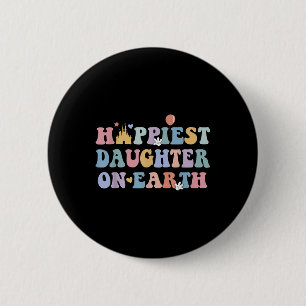 Happiest Daughter On Earth Mothers Day, Matching F 6 Cm Round Badge