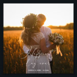 Happiest Day Ever Elegant Calligraphy Wedding  Photo Print<br><div class="desc">An exquisite wedding photo print featuring your beautiful wedding photographs. An elegant white calligraphy overlay 'happiest day ever', embellished with decorative heart flourishes, graces the image with personalised text of the couple's name and wedding date creating a timeless and intimate feel. The text is delicately placed across the photo, and...</div>