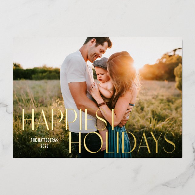Happiest Holidays Modern Type Photo Foil Holiday Card (Front)