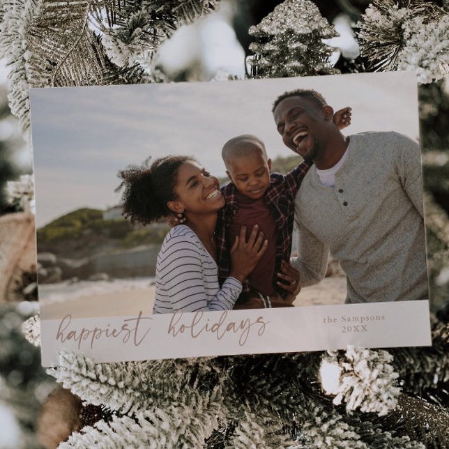 Happiest Holidays Script Beige Christmas Photo Holiday Card (Creator Uploaded)