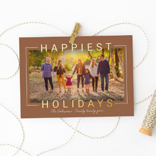 Happiest Modern Gold Text Brass Brown Photo Foil Holiday Card
