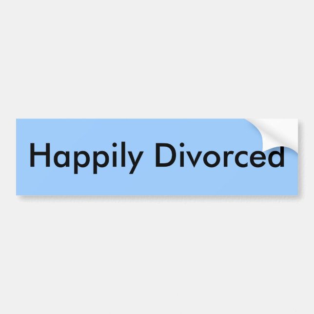 Happily Divorced Bumper Sticker (Front)