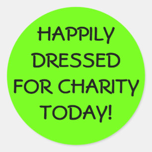 Happily Dressed For Charity Classic Round Sticker