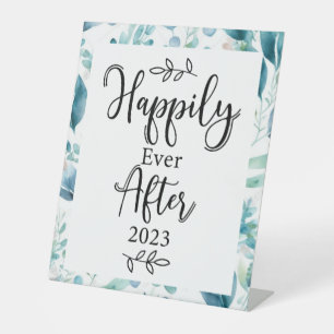 Happily Ever After 2023 Pedestal Sign