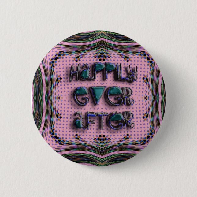 happily ever after 6 cm round badge (Front)