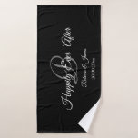 Happily Ever After Elegant Black and White Bath Towel<br><div class="desc">Happily Ever After Elegant Black and White Bath Towel</div>