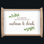 Happily Ever After Foliage Couples Serving Serving Tray<br><div class="desc">This serving tray is perfect for wedding,  anniversary gift or the text can be customised to whatever you wish.</div>
