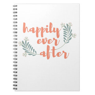 Happily Ever After Notebook