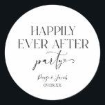 Happily Ever After Party Wedding Reception Classic Round Sticker<br><div class="desc">These are Happily Ever After Party Minimalist Casual Wedding Reception Party Favour Stickers!</div>
