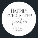 Happily Ever After Party Wedding Reception Classic Round Sticker<br><div class="desc">These are Happily Ever After Party Minimalist Casual Wedding Reception Party Favour Stickers!</div>