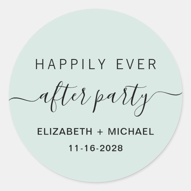 Happily Ever After Party Wedding Reception Mint Classic Round Sticker (Front)