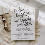 Happily Ever After | Rehearsal Dinner Invitation<br><div class="desc">Our modern and casual wedding rehearsal dinner or cocktail party invitations in chic black and white feature "to love, laughter happily ever after" in black script typography accented with multicolor confetti. Personalise with your ceremony rehearsal and rehearsal dinner details beneath. Cards reverse to a matching confetti pattern on contrasting black....</div>