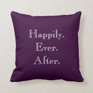 Happily Ever After Throw Pillow