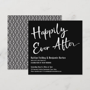 Happily Ever After White on Black Wedding Party Invitation