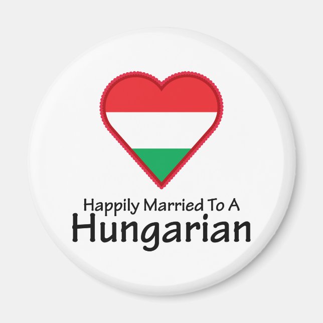 Happily Married Hungarian Magnet (Front)