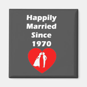 Happily Married Since 1970 Magnet