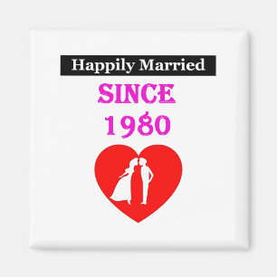 Happily Married Since 1980 Magnet