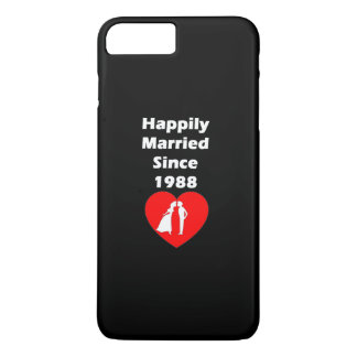 Happily Married Since 1988 iPhone 8 Plus/7 Plus Case