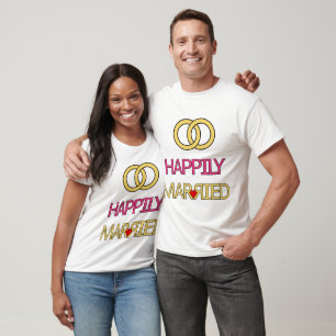 Happily Married T-Shirt