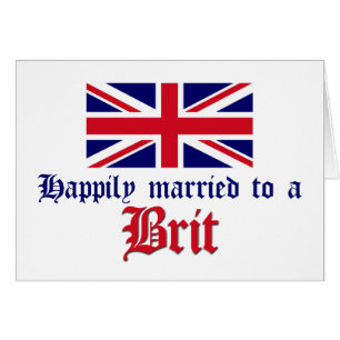 Happily Married To A Brit